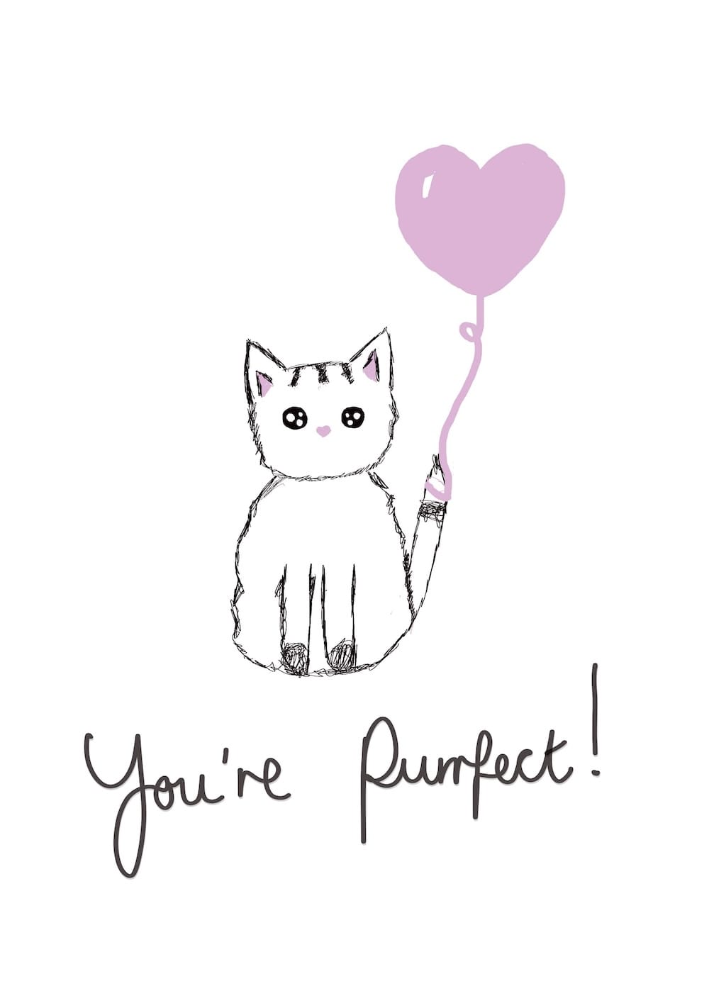 Easy and cute valentine's day card idea of a sketch of a cat and the text "you're purrfect"