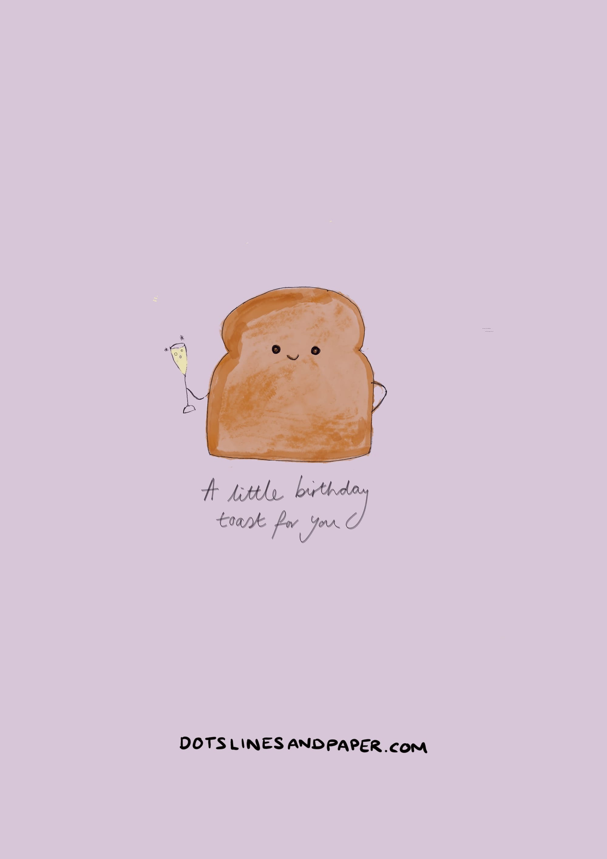 Image from the Cute Birthday Cards Ideas article of a cute slice of toast making a toast